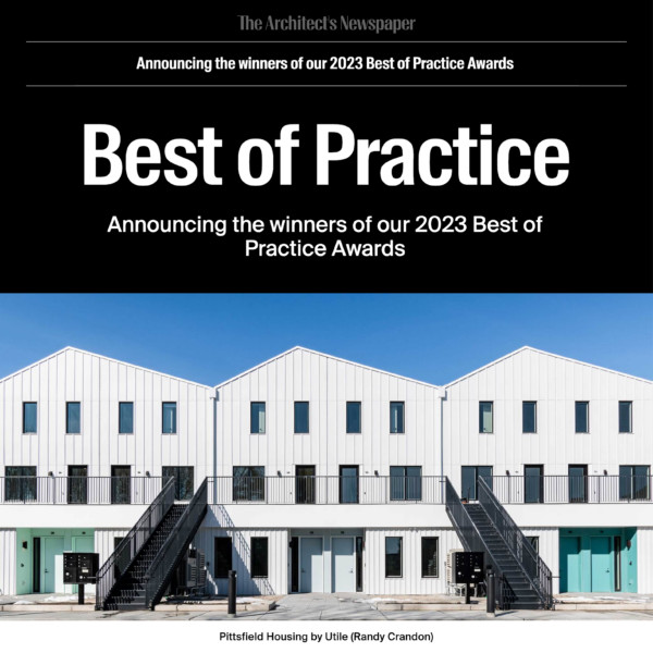 Utile recognized as Best Large Practice in the Northeast by The Architect’s Newspaper